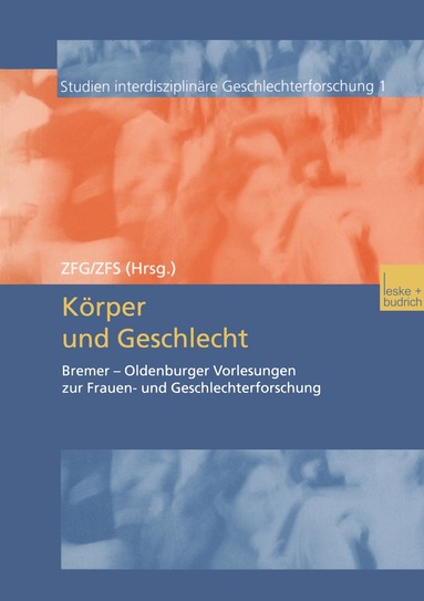 ZFG, ZFS - Körper und Geschlecht, Häftad