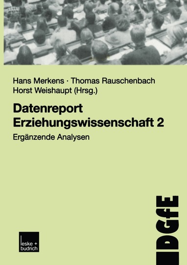 Hans Merkens, Thomas Rauschenbach, Horst Weishaupt - Datenreport Erziehungswissenschaft 2, Häftad