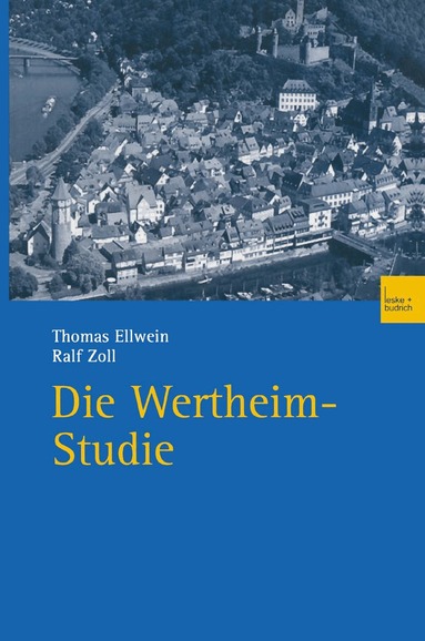 Thomas Ellwein, Ralf Zoll - Die Wertheim-Studie, Häftad