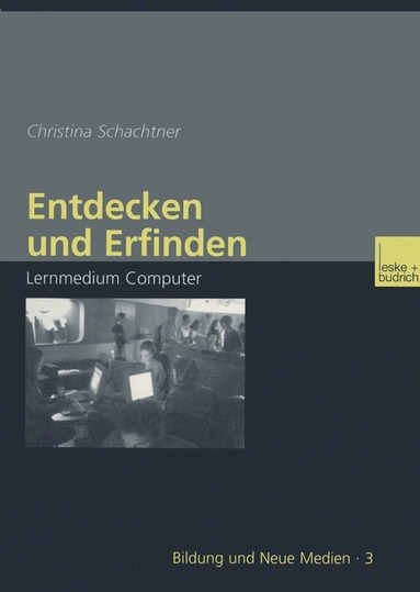 Christina Schachtner - Entdecken und Erfinden, Häftad