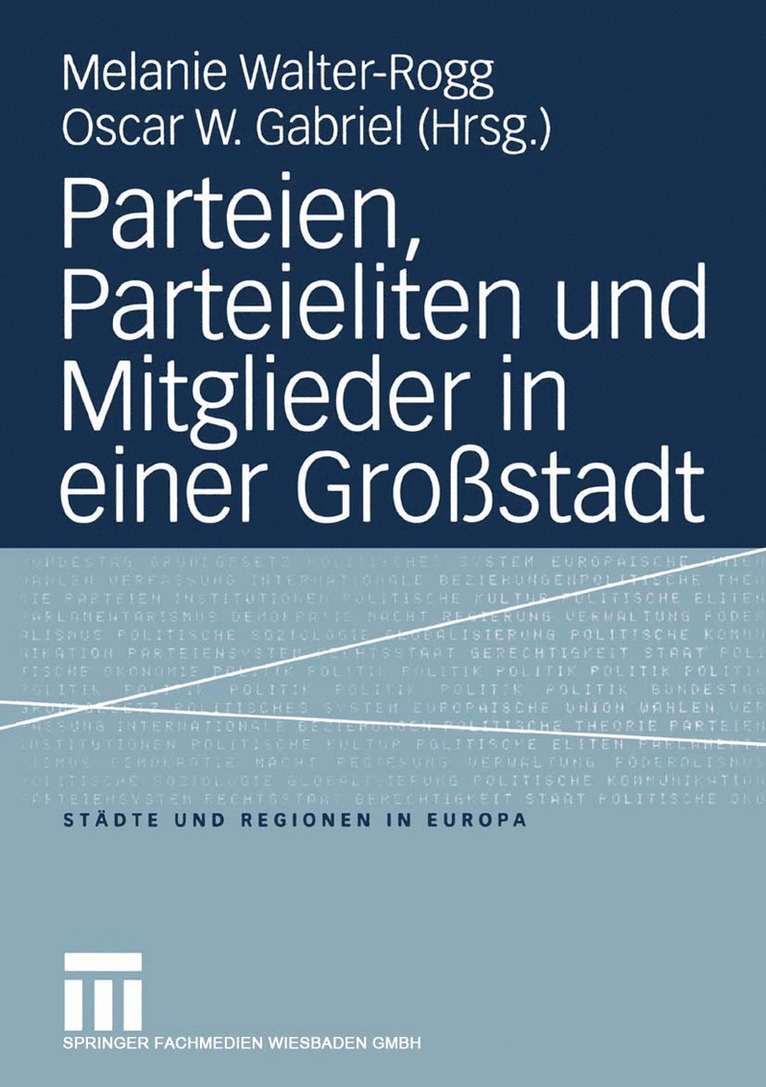 Melanie Walter-Rogg, Oscar W. Gabriel - Parteien, Parteieliten und Mitglieder in einer Großstadt, Häftad