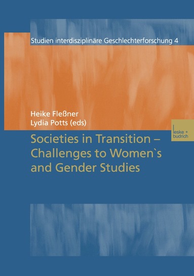 Heike Fleßner, Lydia Potts - Societies in Transition — Challenges to Women’s and Gender Studies, Häftad