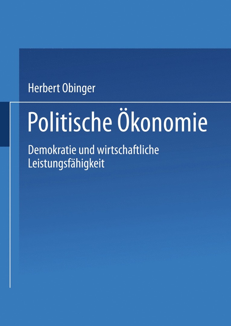 Herbert Obinger, Uwe Wagschal, Bernhard Kittel - Politische Ökonomie, Häftad