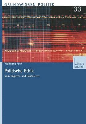 Wolfgang Fach - Politische Ethik, Häftad