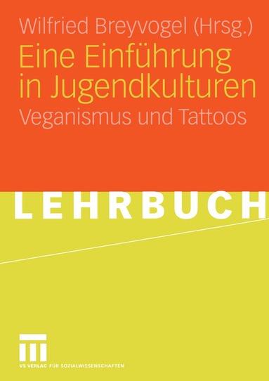 Wilfried Breyvogel - Eine Einführung in Jugendkulturen, Häftad