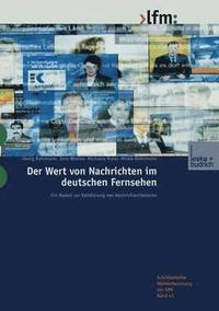 bokomslag Der Wert von Nachrichten im deutschen Fernsehen