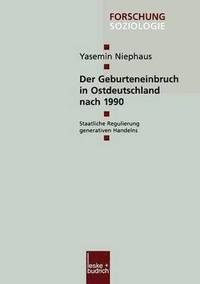 bokomslag Der Geburteneinbruch in Ostdeutschland nach 1990