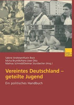 bokomslag Vereintes Deutschland - geteilte Jugend