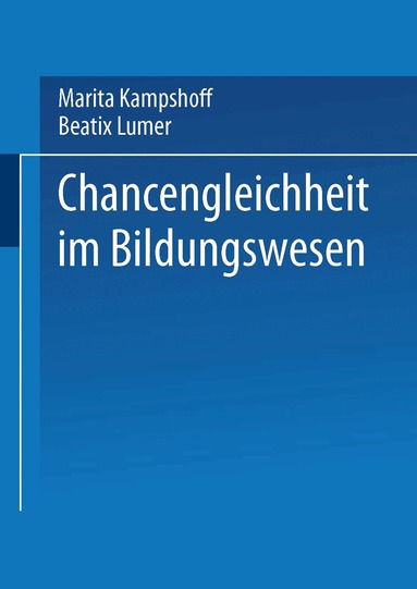 Marita Kampshoff, Beatix Lumer - Chancengleichheit im Bildungswesen, Häftad