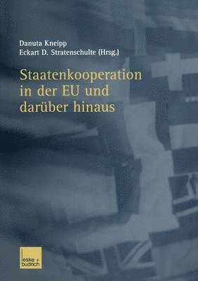 bokomslag Staatenkooperation in der EU und darüber hinaus