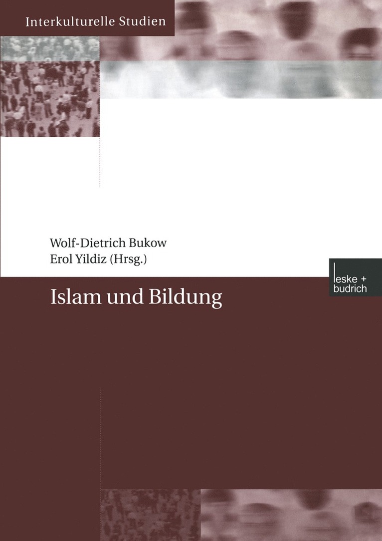Wolf-Dietrich Bukow, Erol Yildiz, Wolf-D Bukow - Islam und Bildung, Häftad
