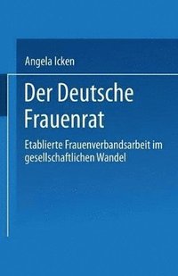 bokomslag Der Deutsche Frauenrat