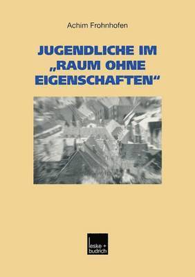 Jugendliche im ?Raum ohne Eigenschaften" 1