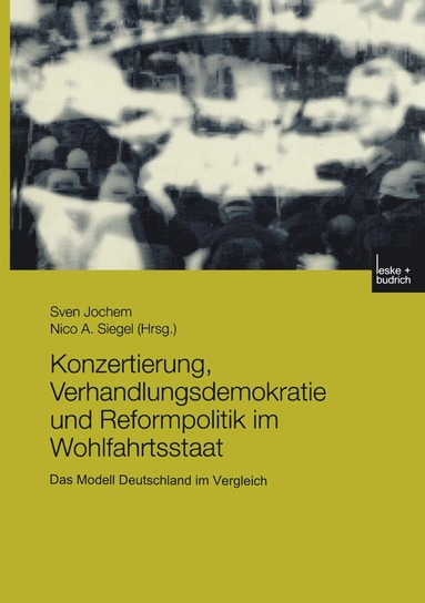 bokomslag Konzertierung, Verhandlungsdemokratie und Reformpolitik im Wohlfahrtsstaat