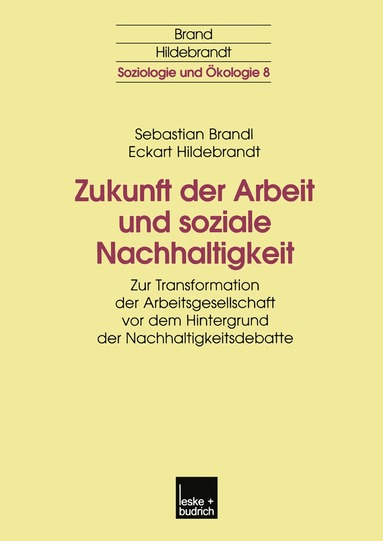 bokomslag Zukunft der Arbeit und soziale Nachhaltigkeit