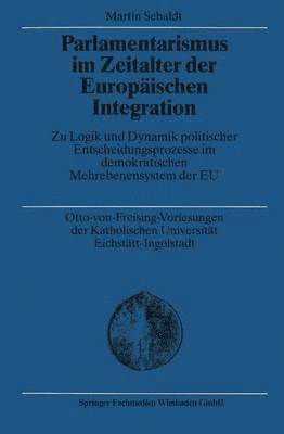 bokomslag Parlamentarismus im Zeitalter der Europäischen Integration