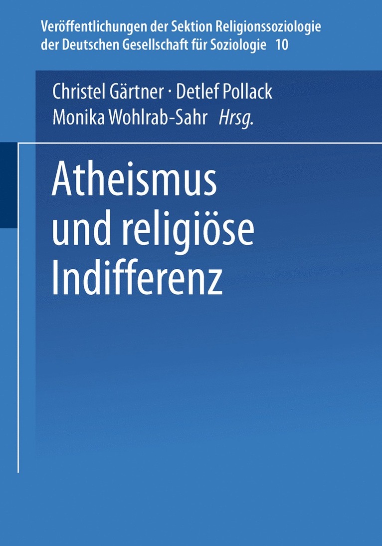 Christel Gärtner, Detlef Pollack, Monika Wohlrab-Sahr - Atheismus und religiöse Indifferenz, Häftad