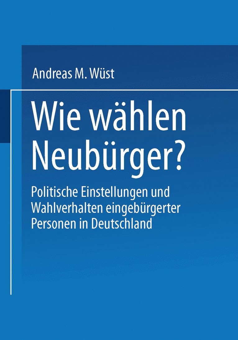 Wie whlen Neubrger? 1