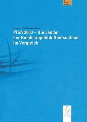 PISA 2000  Die Lnder der Bundesrepublik Deutschland im Vergleich 1