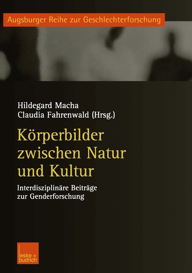 Hildegard Macha, Claudia Fahrenwald - Körperbilder zwischen Natur und Kultur, Häftad