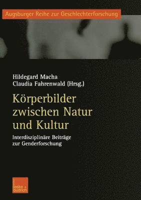 Krperbilder zwischen Natur und Kultur 1