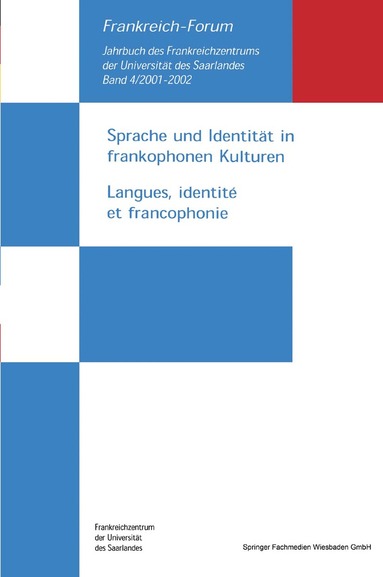 Manfred Schmeling, Sandra Duhem - Sprache und Identität in frankophonen Kulturen / Langues, identité et francophonie, Häftad