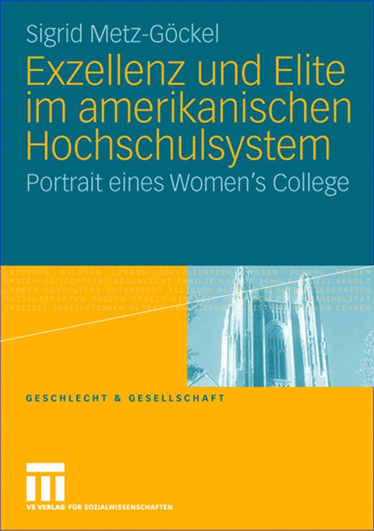 Sigrid Metz-Göckel - Exzellenz und Elite im amerikanischen Hochschulsystem, Häftad