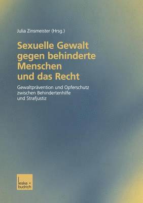 bokomslag Sexuelle Gewalt gegen behinderte Menschen und das Recht