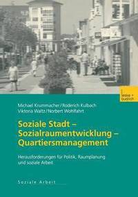 bokomslag Soziale Stadt  Sozialraumentwicklung  Quartiersmanagement