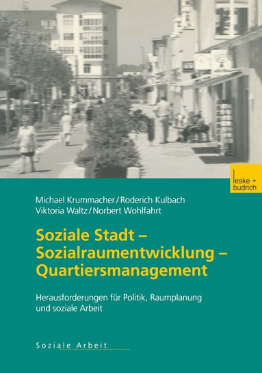 bokomslag Soziale Stadt  Sozialraumentwicklung  Quartiersmanagement