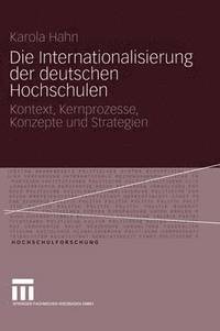 bokomslag Die Internationalisierung der deutschen Hochschulen