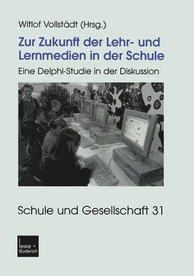 Witlof Vollstädt - Zur Zukunft der Lehr- und Lernmedien in der Schule, Häftad