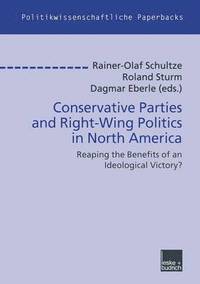 bokomslag Conservative Parties and Right-Wing Politics in North America