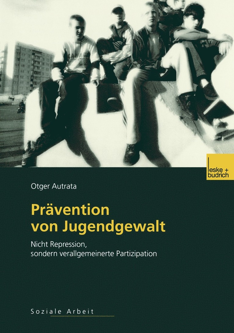 Otger Autrata - Prävention von Jugendgewalt, Häftad