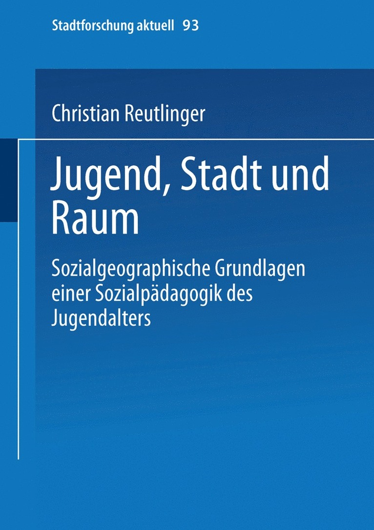Christian Reutlinger - Jugend, Stadt und Raum, Häftad