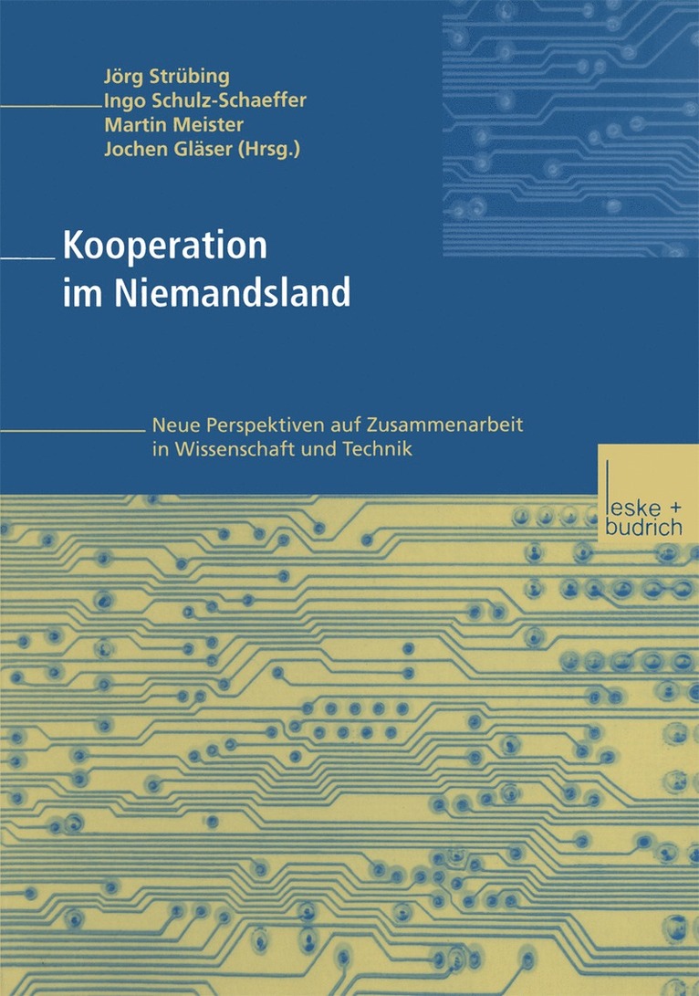 Jörg Strübing, Ingo Schulz-Schaeffer, Martin Meister, Jochen Gläser - Kooperation im Niemandsland, Häftad