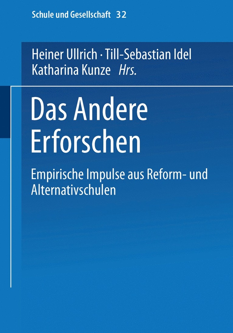 Heiner Ullrich, Till-Sebastian Idel, Katharina Kunze - Das Andere Erforschen, Häftad