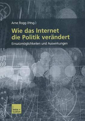 bokomslag Wie das Internet die Politik verändert
