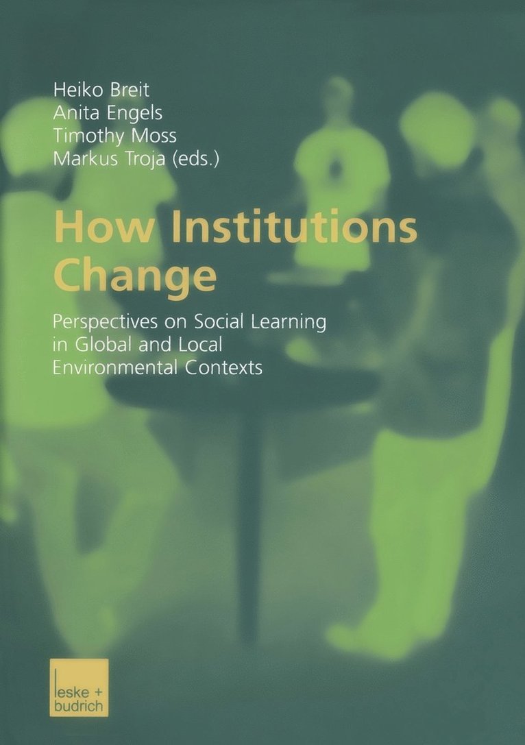 How Institutions Change 1