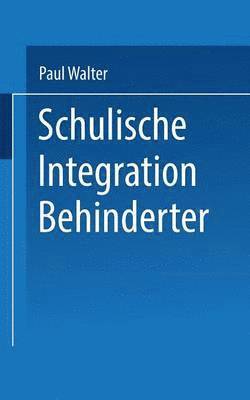 Schulische Integration Behinderter 1