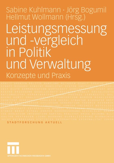 Sabine Kuhlmann, Jörg Bogumil, Hellmut Wollmann - Leistungsmessung und -vergleich in Politik und Verwaltung, Häftad