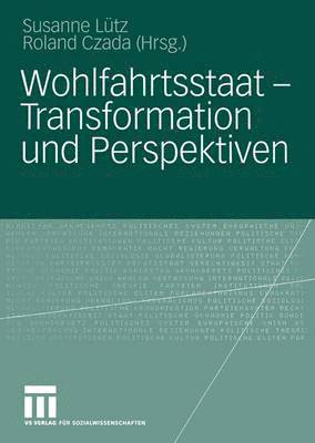 bokomslag Wohlfahrtsstaat - Transformation und Perspektiven