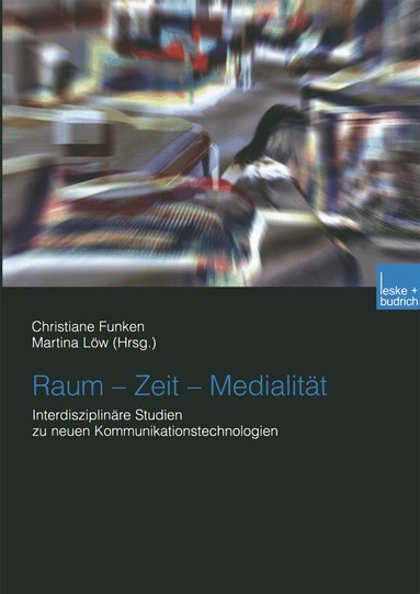 Christiane Funken, Martina Löw - Raum — Zeit — Medialität, Häftad