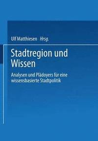 bokomslag Stadtregion und Wissen