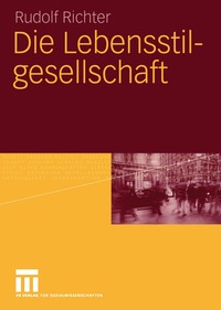 bokomslag Die Lebensstilgesellschaft