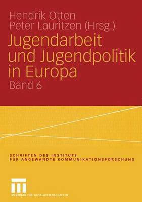 Jugendarbeit und Jugendpolitik in Europa 1