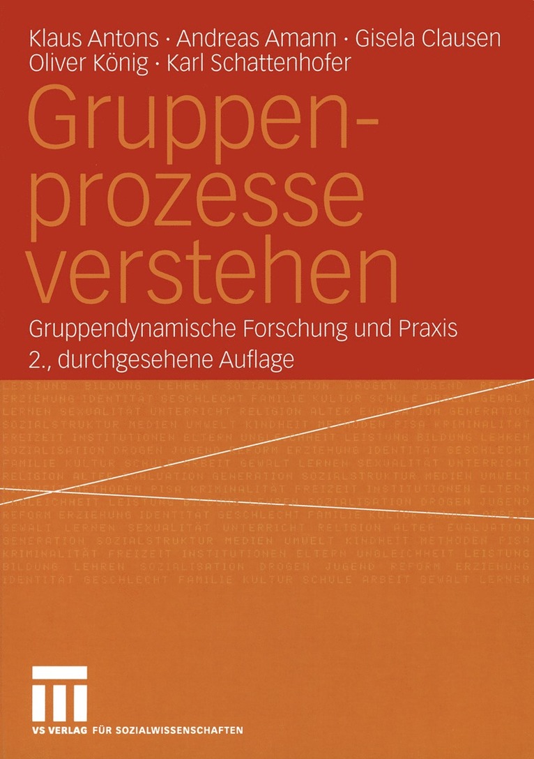 Klaus Antons, Andreas Amann, Gisela Clausen, Oliver König, Karl Schattenhofer - Gruppenprozesse verstehen, Häftad