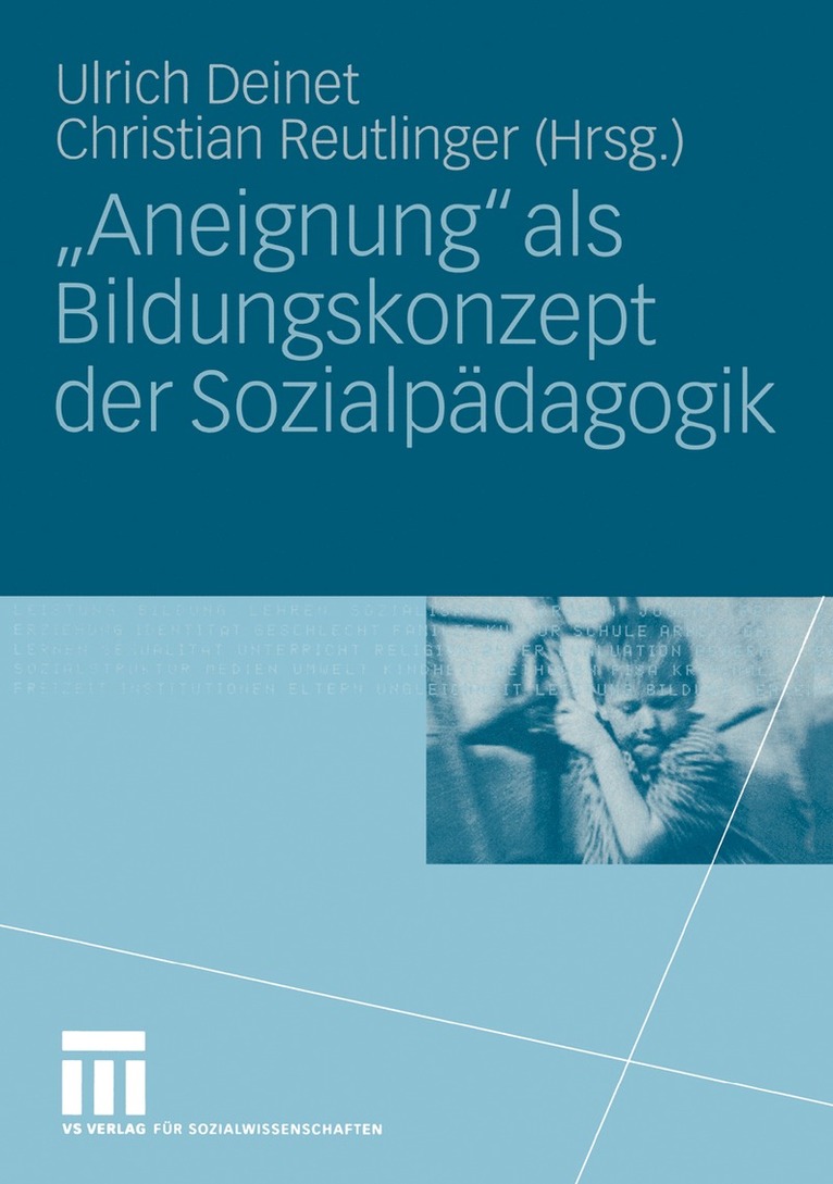 Aneignung als Bildungskonzept der Sozialpdagogik 1