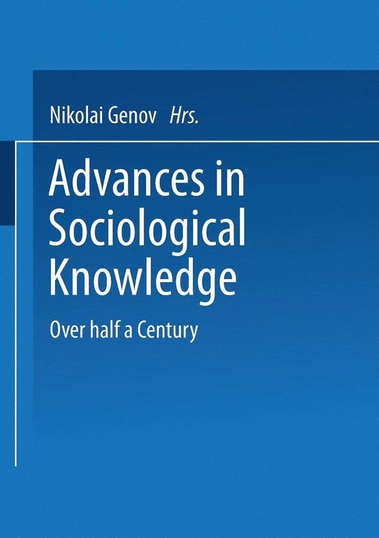 Advances in Sociological Knowledge 1