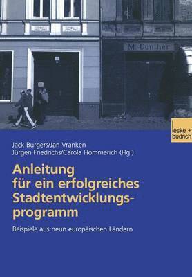 Jack Burgers, Carola Hommerich, Jan Vranken - Anleitung für ein erfolgreiches Stadtentwicklungsprogramm, Häftad